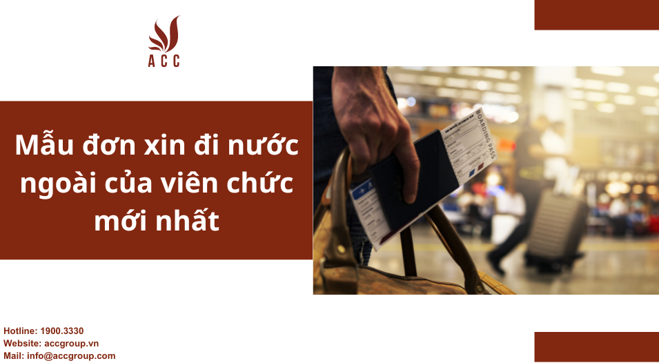 Mẫu đơn xin đi nước ngoài của viên chức mới nhất