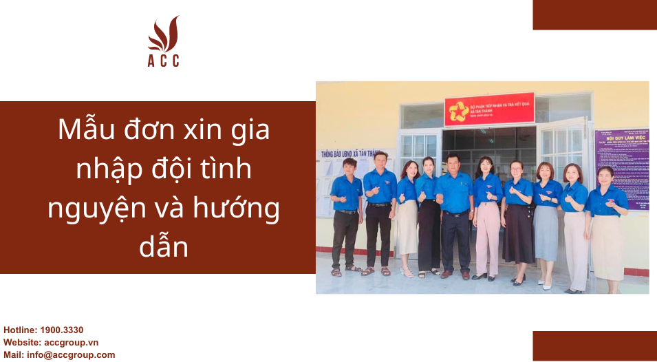 Mẫu đơn xin gia nhập đội tình nguyện và hướng dẫn
