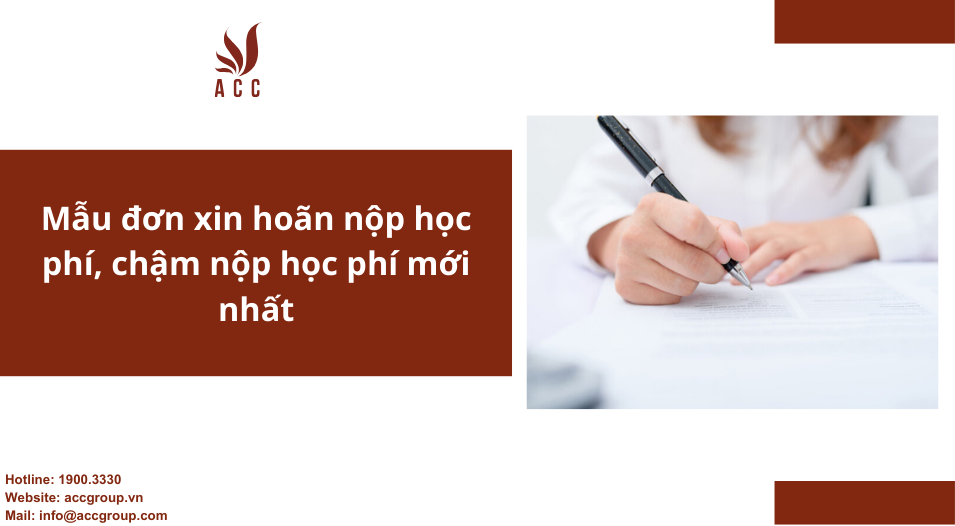 Mẫu đơn xin hoãn nộp học phí, chậm nộp học phí mới nhất