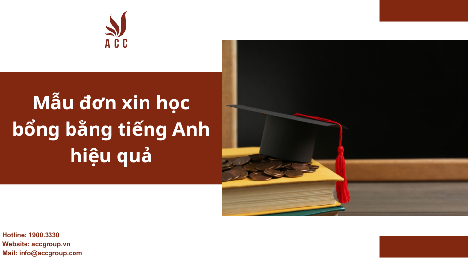 Mẫu đơn xin học bổng bằng tiếng Anh hiệu quả
