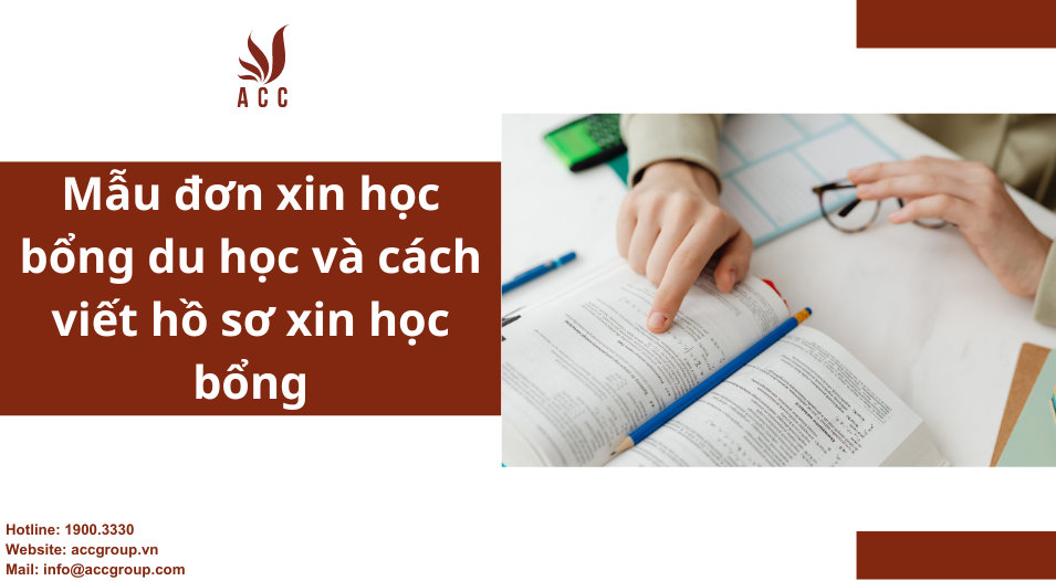 Mẫu đơn xin học bổng du học và cách viết hồ sơ xin học bổng