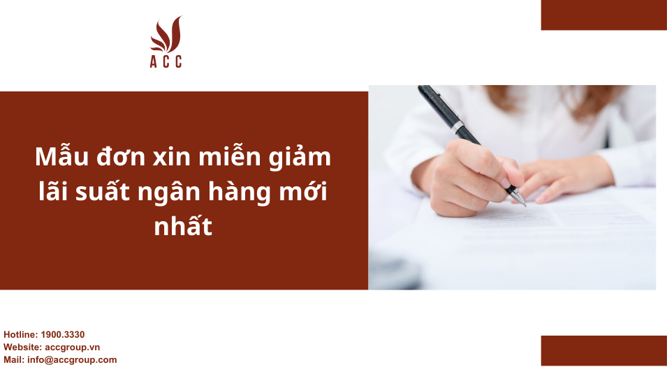 Mẫu đơn xin miễn giảm lãi suất ngân hàng mới nhất