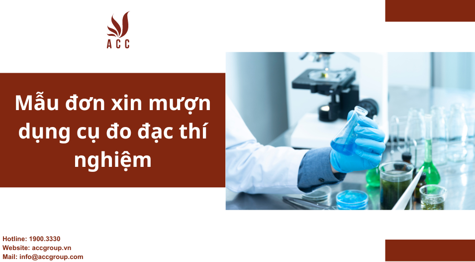 Mẫu đơn xin mượn dụng cụ đo đạc thí nghiệm