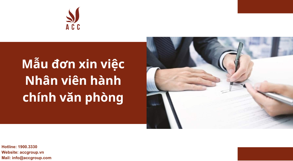 Mẫu đơn xin việc Nhân viên hành chính văn phòng