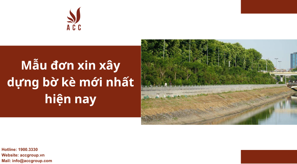 Mẫu đơn xin xây dựng bờ kè mới nhất hiện nay