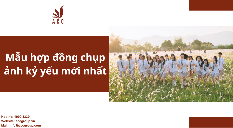 Mẫu hợp đồng chụp ảnh kỷ yếu mới nhất