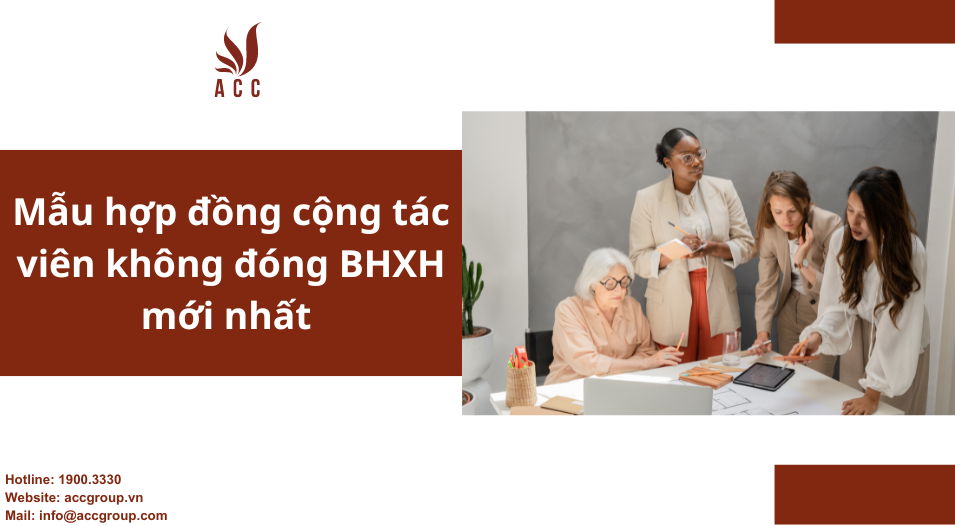 Mẫu hợp đồng cộng tác viên không đóng BHXH mới nhất