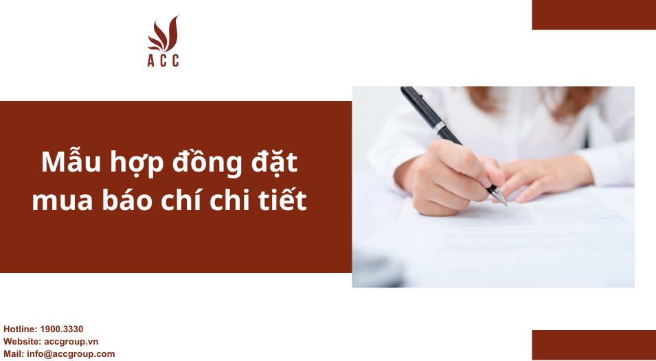 Mẫu hợp đồng đặt mua báo chí chi tiết