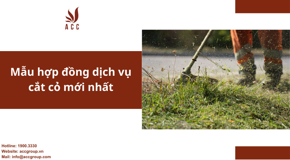 Mẫu hợp đồng dịch vụ cắt cỏ mới nhất
