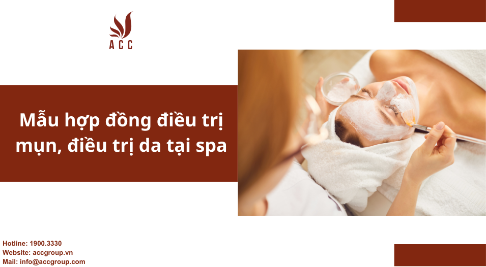 Mẫu hợp đồng điều trị mụn, điều trị da tại spa