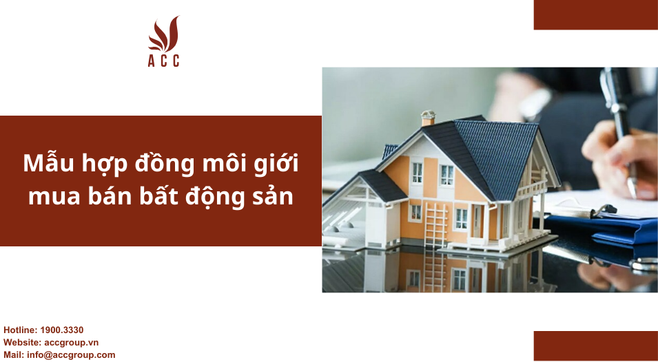 Mẫu hợp đồng môi giới mua bán bất động sản