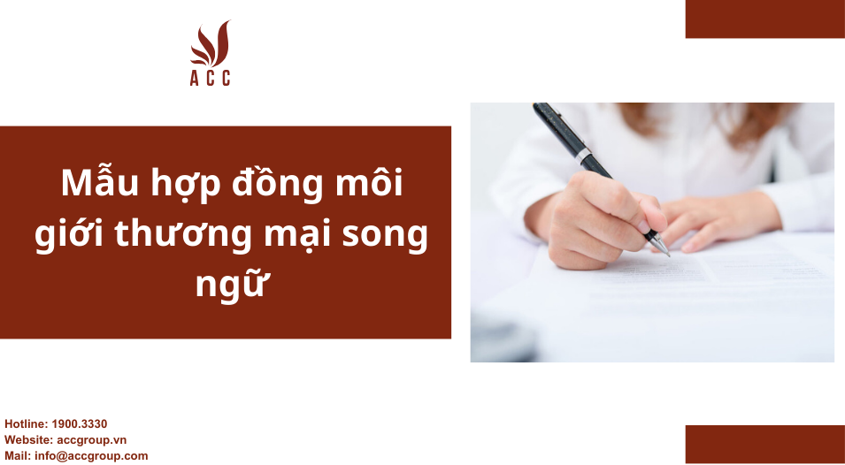 Mẫu hợp đồng môi giới thương mại song ngữ