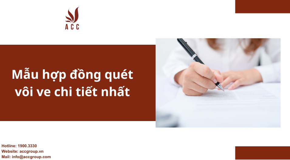 Mẫu hợp đồng quét vôi ve chi tiết nhất