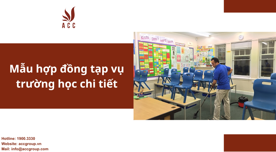 Mẫu hợp đồng tạp vụ trường học chi tiết