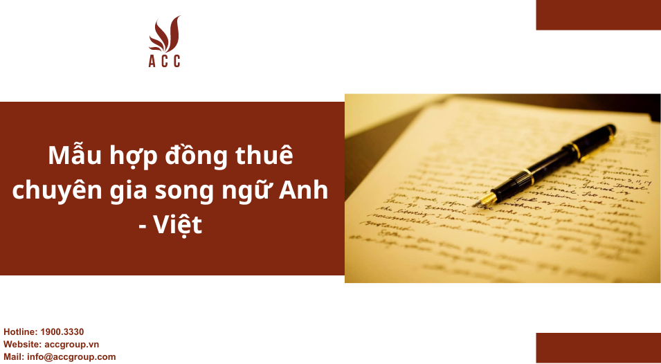 Mẫu hợp đồng thuê chuyên gia song ngữ Anh - Việt