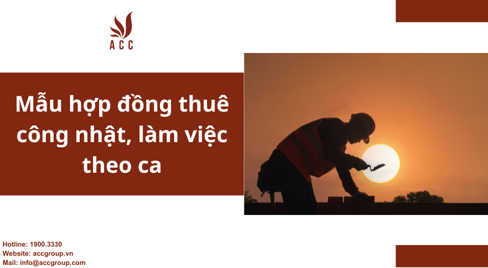 Mẫu hợp đồng thuê công nhật, làm việc theo ca