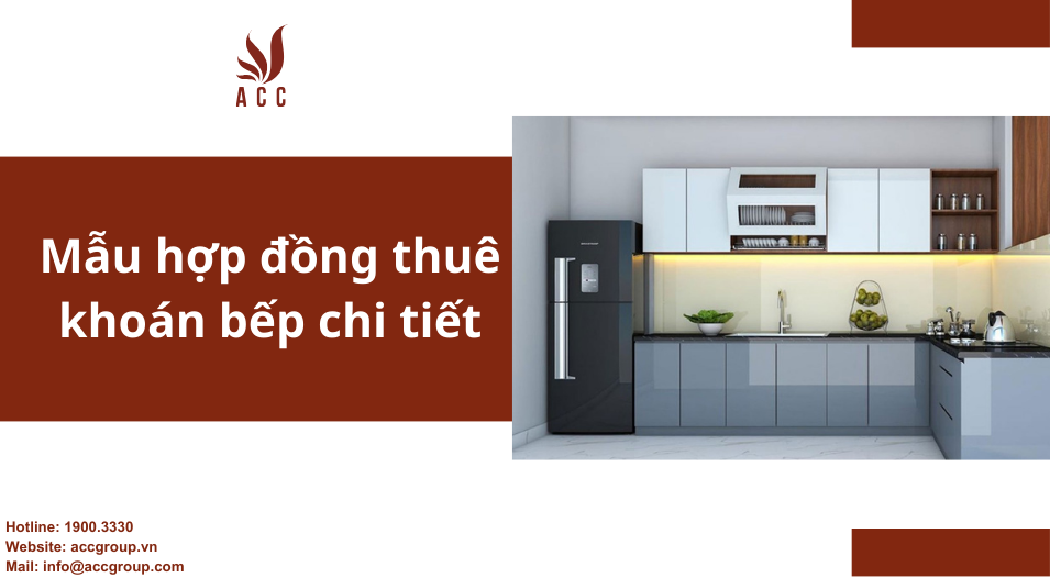 Mẫu hợp đồng thuê khoán bếp chi tiết