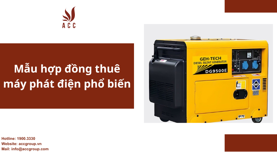 Mẫu hợp đồng thuê máy phát điện phổ biến
