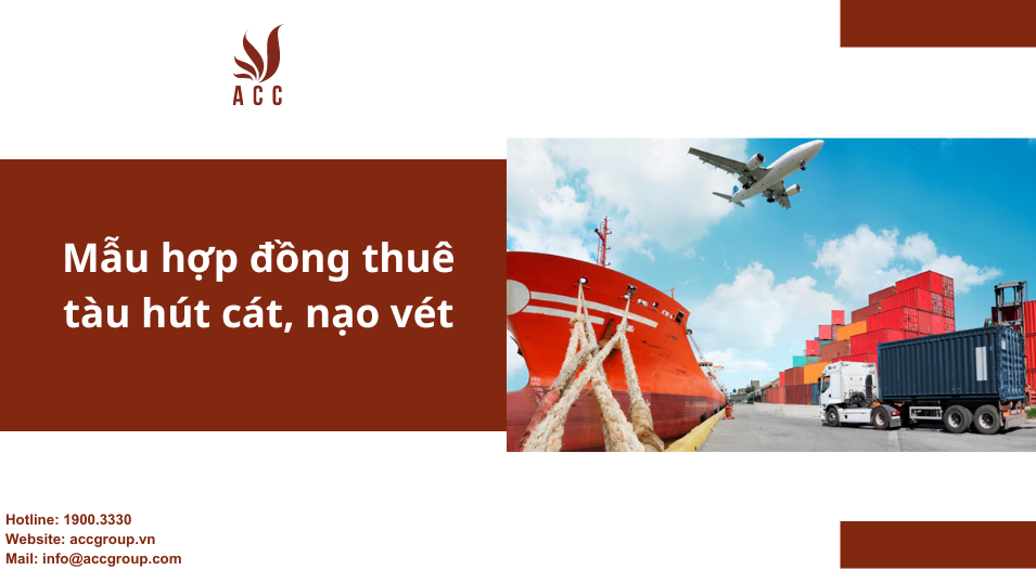 Mẫu hợp đồng thuê tàu hút cát, nạo vét