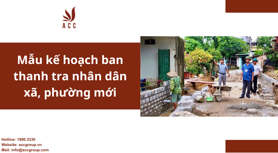 Mẫu kế hoạch ban thanh tra nhân dân xã, phường mới