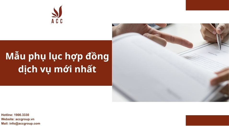 Mẫu phụ lục hợp đồng dịch vụ mới nhất