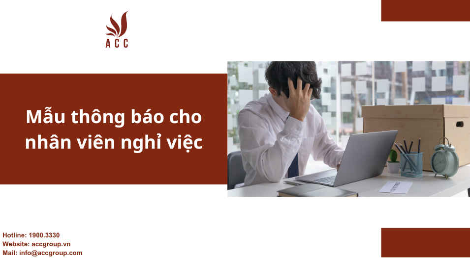 Mẫu thông báo cho nhân viên nghỉ việc