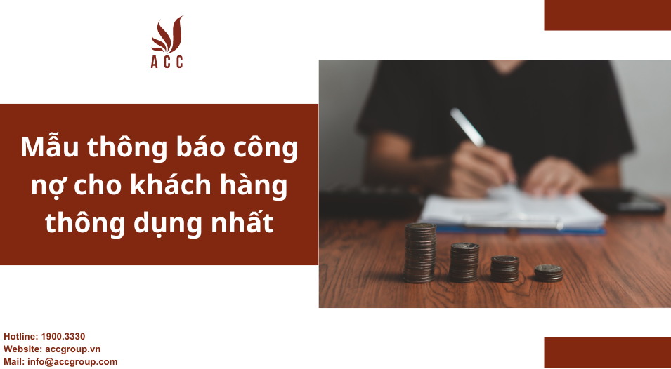 Mẫu thông báo công nợ cho khách hàng thông dụng nhất
