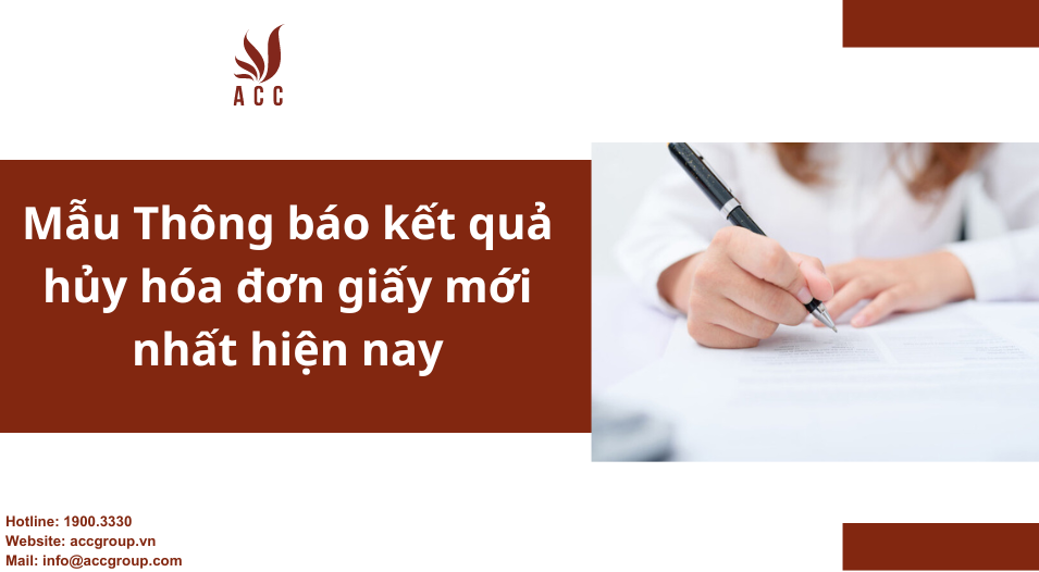 Mẫu Thông báo kết quả hủy hóa đơn giấy mới nhất hiện nay