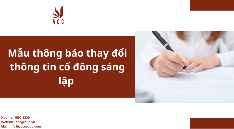 Mẫu thông báo thay đổi thông tin cổ đông sáng lập