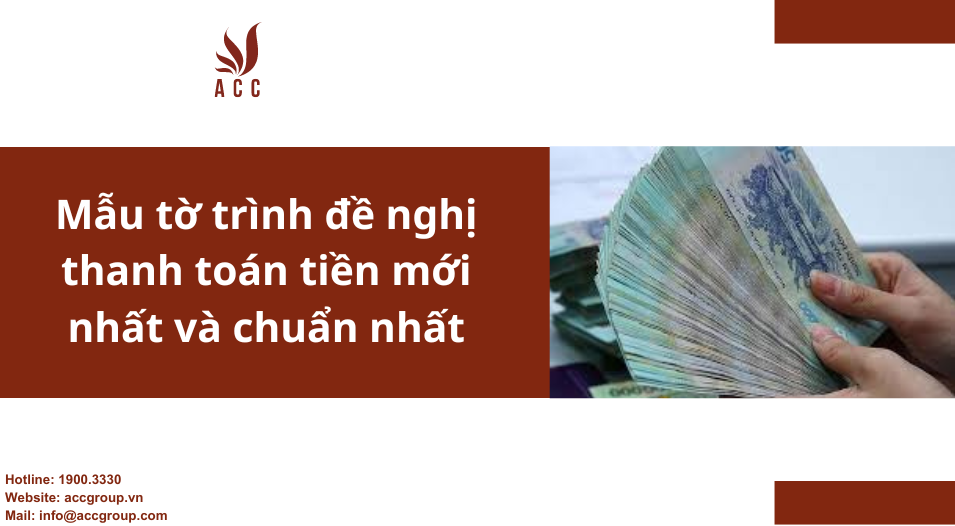 Mẫu tờ trình đề nghị thanh toán tiền mới nhất và chuẩn nhất