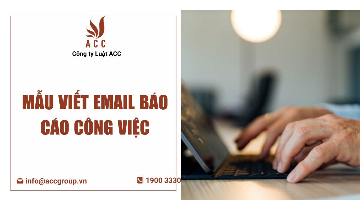 Mẫu viết email báo cáo công việc