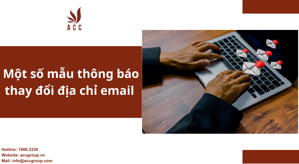 Một số mẫu thông báo thay đổi địa chỉ email