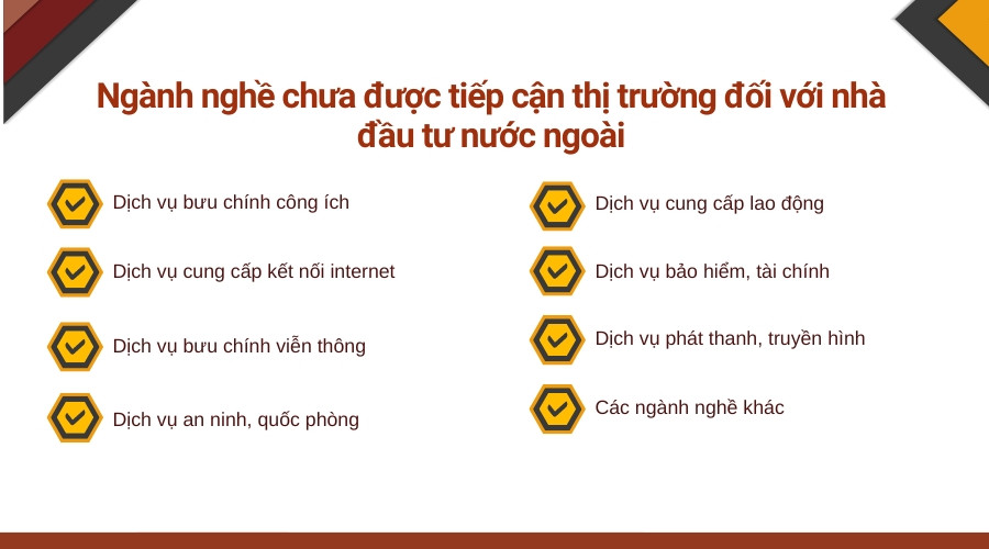 Ngành nghề chưa được tiếp cận thị trường đối với nhà đầu tư nước ngoài