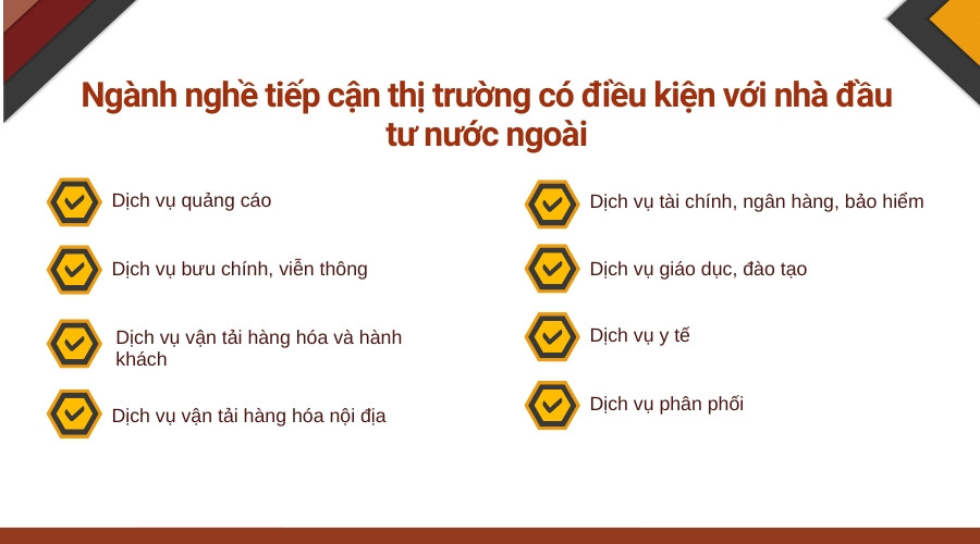 Ngành nghề tiếp cận thị trường có điều kiện với nhà đầu tư nước ngoài