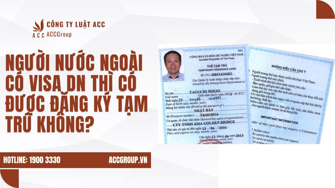 Người nước ngoài có Visa DN có xin được thẻ tạm trú không?