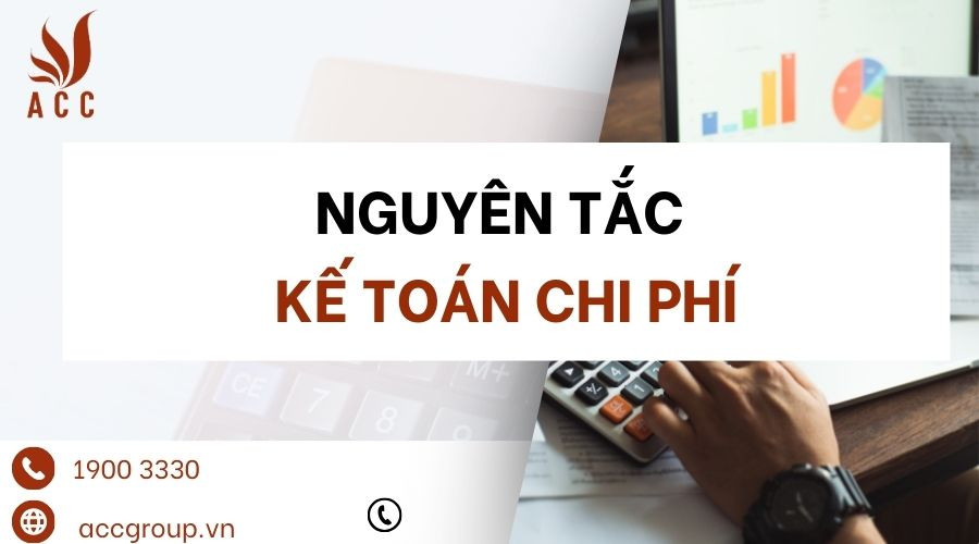 Nguyên tắc kế toán chi phí