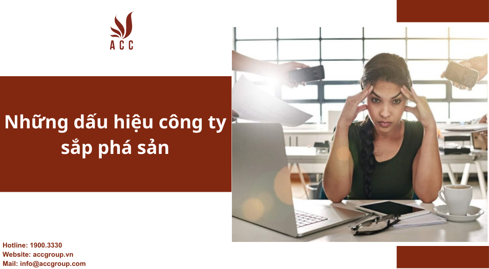 Những dấu hiệu công ty sắp phá sản