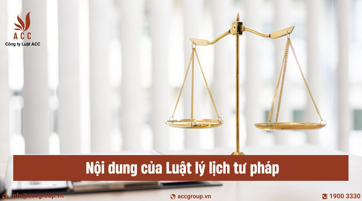 Nội dung của luật lý lịch tư pháp