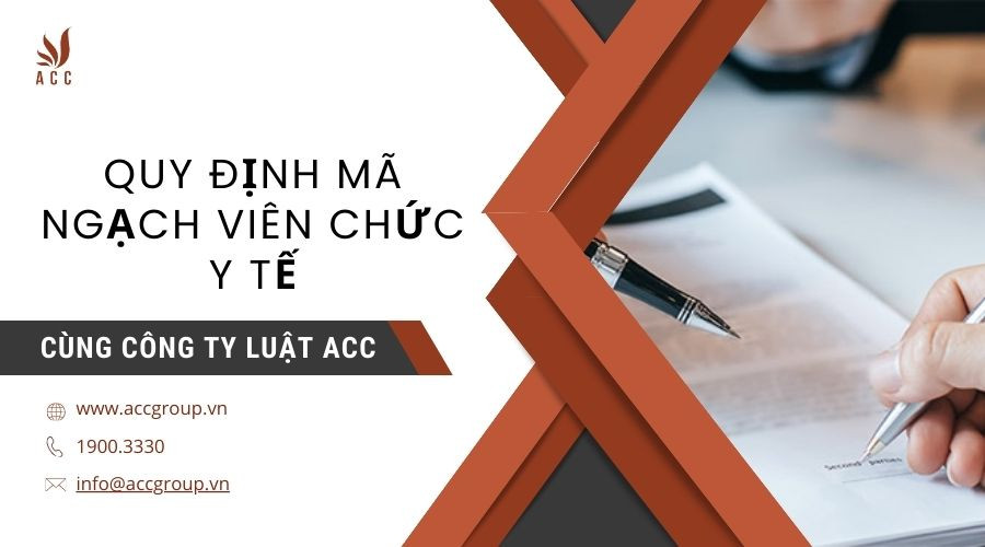quy-dinh-ma-ngach-vien-chuc-y-te-2