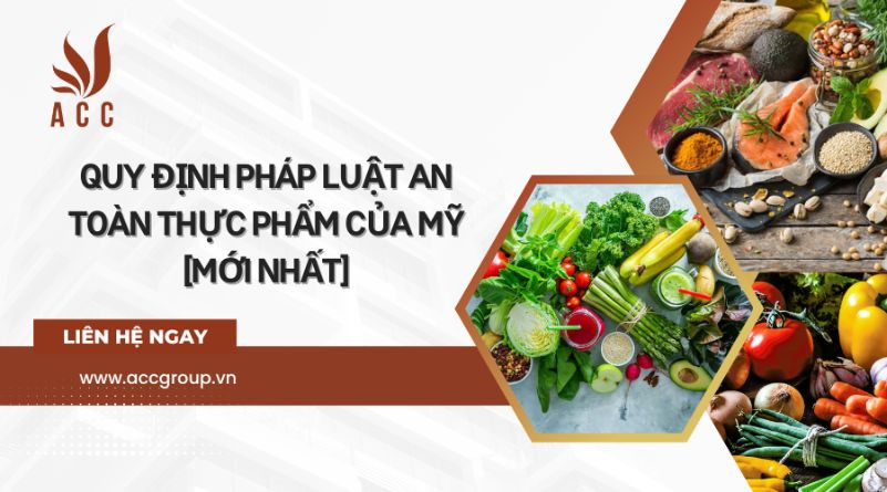 Quy định pháp luật an toàn thực phẩm của Mỹ [Mới nhất]