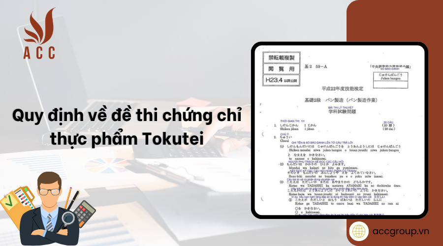 Quy định về đề thi chứng chỉ thực phẩm Tokutei [Chi tiết nhất]