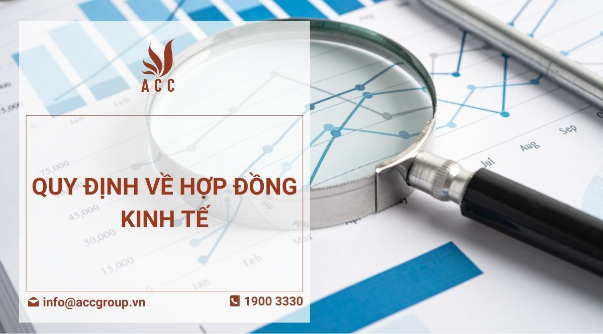 Quy định về hợp đồng kinh tế