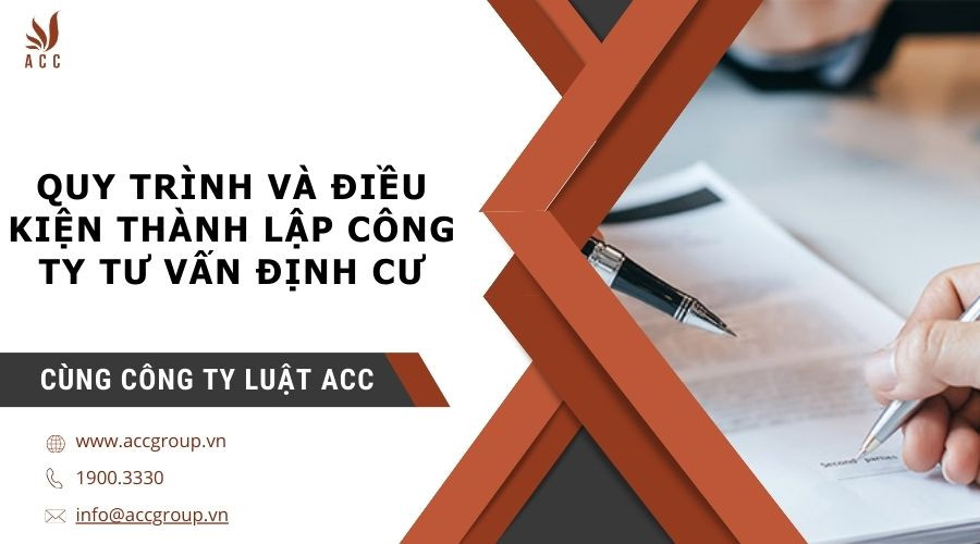 quy-trinh-va-dieu-kien-thanh-lap-cong-ty-tu-van-dinh-cu