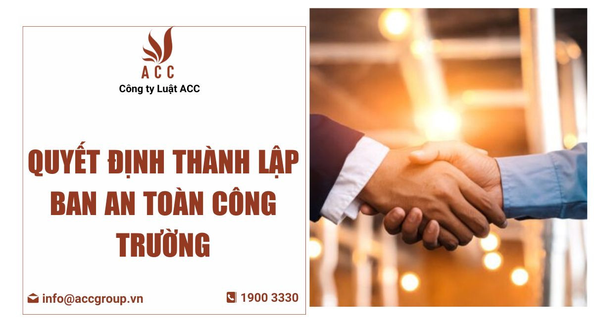 Quyết định thành lập ban an toàn công trường