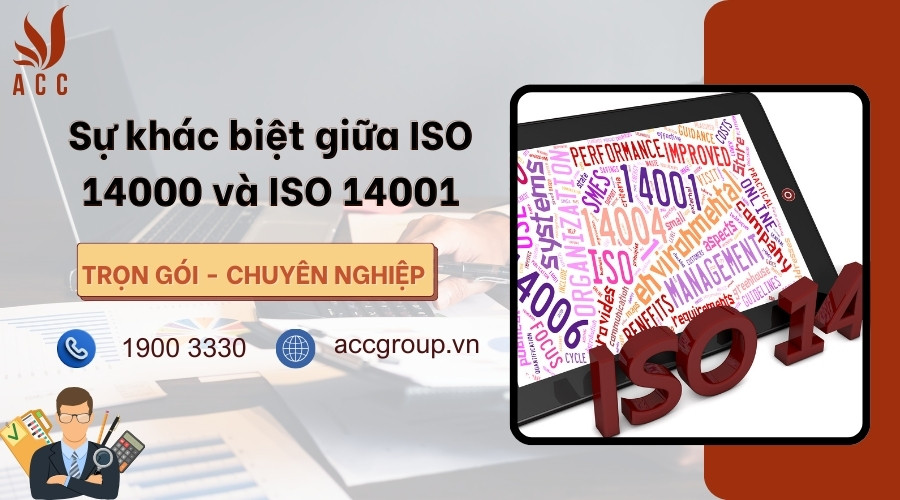 Sự khác biệt giữa iso 14000 và iso 14001