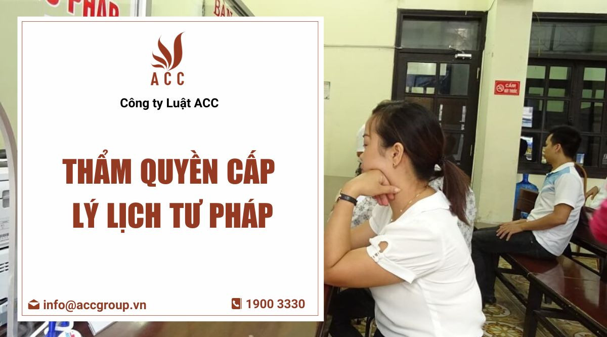 Thẩm quyền cấp lý lịch tư pháp