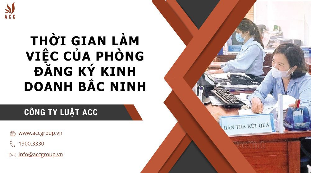 thoi-gian-lam-viec-cua-phong-dang-ky-kinh-doanh-bac-ninh-1