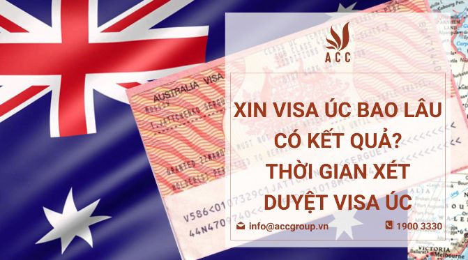 Xin visa Úc bao lâu có kết quả? Thời gian xét duyệt visa Úc
