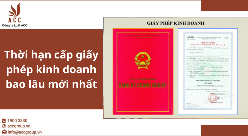 Thời hạn cấp giấy phép kinh doanh bao lâu mới nhất