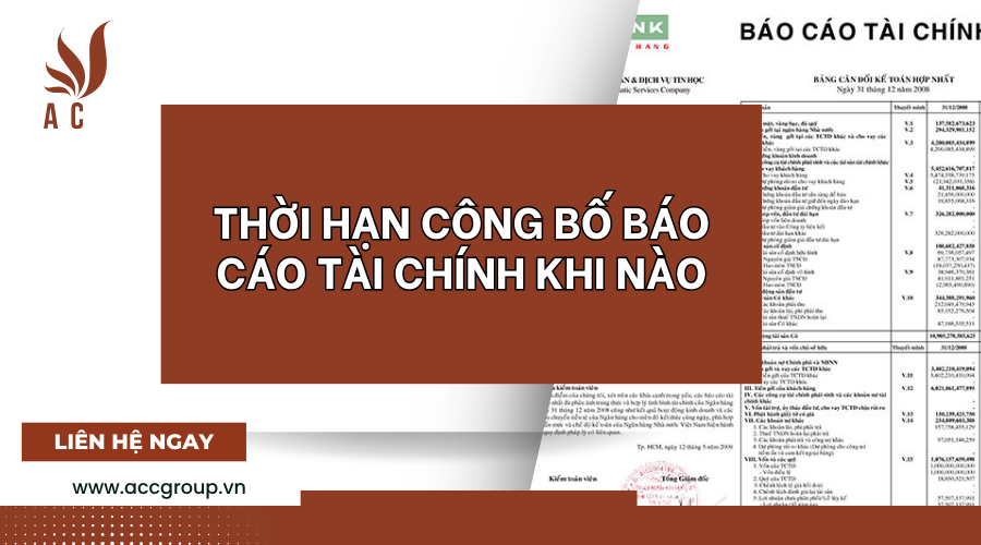 Thời hạn công bố báo cáo tài chính khi nào? [Cập nhật mới]